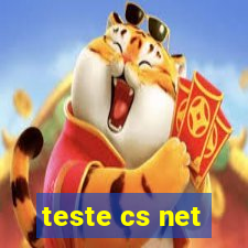 teste cs net